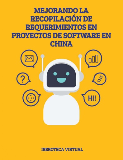 MEJORANDO LA RECOPILACIÓN DE REQUERIMIENTOS EN PROYECTOS DE SOFTWARE EN CHINA