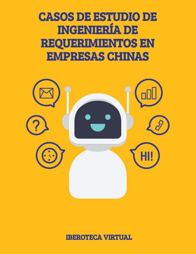 CASOS DE ESTUDIO DE INGENIERÍA DE REQUERIMIENTOS EN EMPRESAS CHINAS