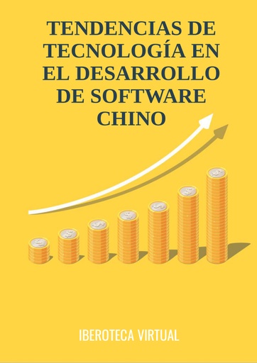 TENDENCIAS DE TECNOLOGÍA EN EL DESARROLLO DE SOFTWARE CHINO