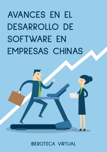 AVANCES EN EL DESARROLLO DE SOFTWARE EN EMPRESAS CHINAS