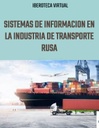 SISTEMAS DE INFORMACION EN LA INDUSTRIA DE TRANSPORTE RUSA
