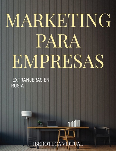 MARKETING PARA EMPRESAS EXTRANJERAS EN RUSIA