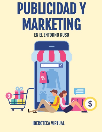 PUBLICIDAD Y MARKETING EN EL ENTORNO RUSO