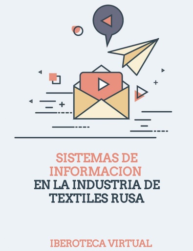 SISTEMAS DE INFORMACION EN LA INDUSTRIA DE TEXTILES RUSA