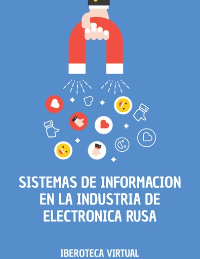 SISTEMAS DE INFORMACION EN LA INDUSTRIA DE ELECTRONICA RUSA