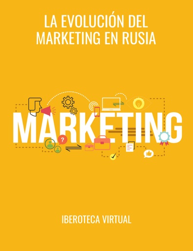 LA EVOLUCIÓN DEL MARKETING EN RUSIA
