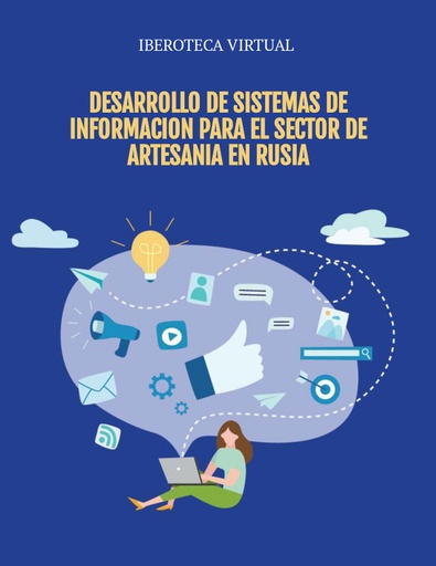 DESARROLLO DE SISTEMAS DE INFORMACION PARA EL SECTOR DE ARTESANIA EN RUSIA