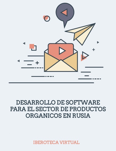 DESARROLLO DE SOFTWARE PARA EL SECTOR DE PRODUCTOS ORGANICOS EN RUSIA