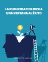 LA PUBLICIDAD EN RUSIA UNA VENTANA AL ÉXITO