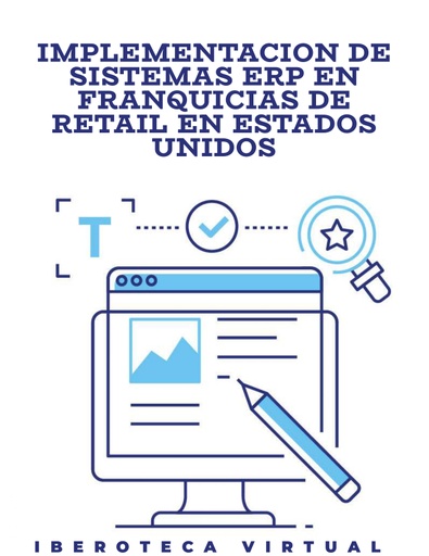 IMPLEMENTACION DE SISTEMAS ERP EN FRANQUICIAS DE RETAIL EN ESTADOS UNIDOS