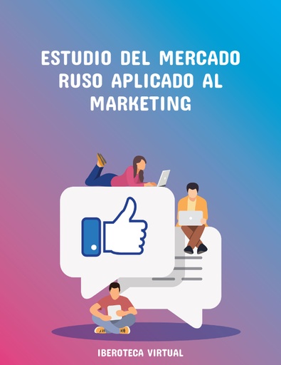 ESTUDIO DEL MERCADO RUSO APLICADO AL MARKETING