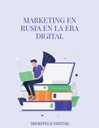 MARKETING EN RUSIA EN LA ERA DIGITAL