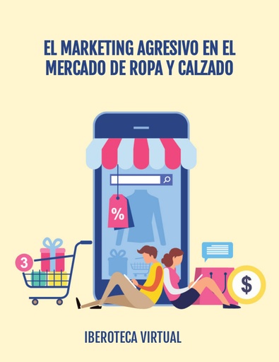 EL MARKETING AGRESIVO EN EL MERCADO DE ROPA Y CALZADO