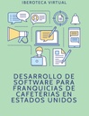 DESARROLLO DE SOFTWARE PARA FRANQUICIAS DE CAFETERIAS EN ESTADOS UNIDOS