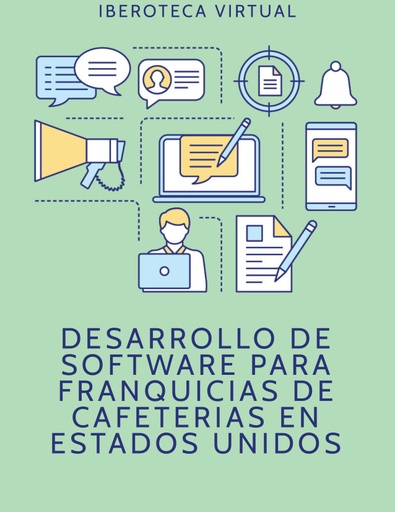 DESARROLLO DE SOFTWARE PARA FRANQUICIAS DE CAFETERIAS EN ESTADOS UNIDOS