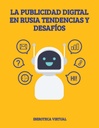 LA PUBLICIDAD DIGITAL EN RUSIA TENDENCIAS Y DESAFÍOS