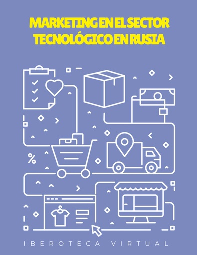 MARKETING EN EL SECTOR TECNOLÓGICO EN RUSIA