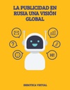 LA PUBLICIDAD EN RUSIA UNA VISIÓN GLOBAL