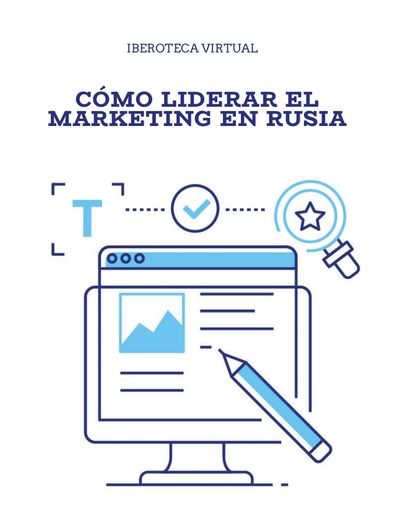 CÓMO LIDERAR EL MARKETING EN RUSIA