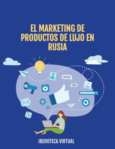 EL MARKETING DE PRODUCTOS DE LUJO EN RUSIA