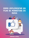 COMO IMPLEMENTAR UN PLAN DE MARKETING EN RUSIA