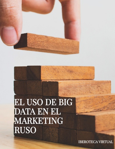 EL USO DE BIG DATA EN EL MARKETING RUSO