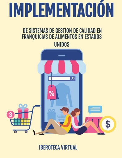 IMPLEMENTACION DE SISTEMAS DE GESTION DE CALIDAD EN FRANQUICIAS DE ALIMENTOS EN ESTADOS UNIDOS