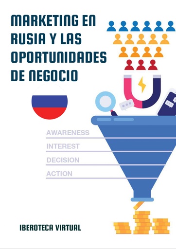 MARKETING EN RUSIA Y LAS OPORTUNIDADES DE NEGOCIO