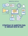 ESTRATEGIAS DE MARKETING PARA EL MERCADO RUSO DE LUJO