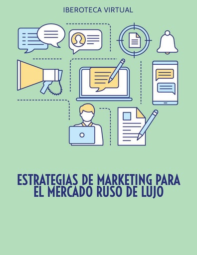 ESTRATEGIAS DE MARKETING PARA EL MERCADO RUSO DE LUJO