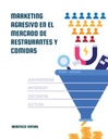 MARKETING AGRESIVO EN EL MERCADO DE RESTAURANTES Y COMIDAS