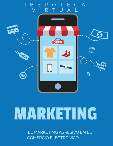 EL MARKETING AGRESIVO EN EL COMERCIO ELECTRÓNICO
