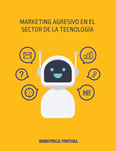 MARKETING AGRESIVO EN EL SECTOR DE LA TECNOLOGÍA