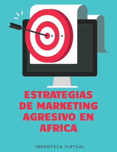 ESTRATEGIAS DE MARKETING AGRESIVO EN AFRICA