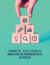 MARKETING AGRESIVO EN LA INDUSTRIA DE FARMACEUTICOS EN AFRICA