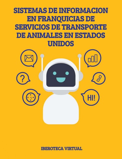 SISTEMAS DE INFORMACION EN FRANQUICIAS DE SERVICIOS DE TRANSPORTE DE ANIMALES EN ESTADOS UNIDOS