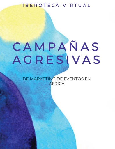 CAMPAÑAS AGRESIVAS DE MARKETING DE EVENTOS EN AFRICA
