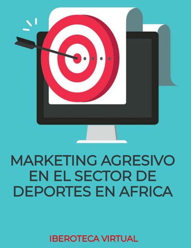 MARKETING AGRESIVO EN EL SECTOR DE DEPORTES EN AFRICA