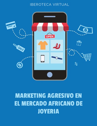 MARKETING AGRESIVO EN EL MERCADO AFRICANO DE JOYERIA