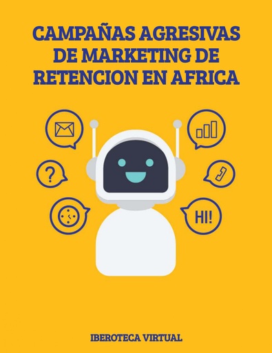 CAMPAÑAS AGRESIVAS DE MARKETING DE RETENCION EN AFRICA