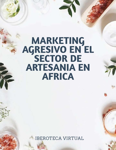 MARKETING AGRESIVO EN EL SECTOR DE ARTESANIA EN AFRICA
