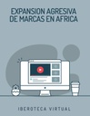 EXPANSION AGRESIVA DE MARCAS EN AFRICA