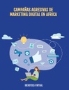 CAMPAÑAS AGRESIVAS DE MARKETING DIGITAL EN AFRICA