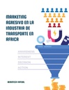 MARKETING AGRESIVO EN LA INDUSTRIA DE TRANSPORTE EN AFRICA