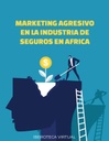 MARKETING AGRESIVO EN LA INDUSTRIA DE SEGUROS EN AFRICA