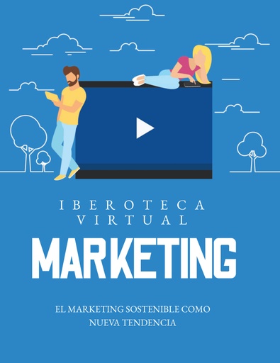 EL MARKETING SOSTENIBLE COMO NUEVA TENDENCIA