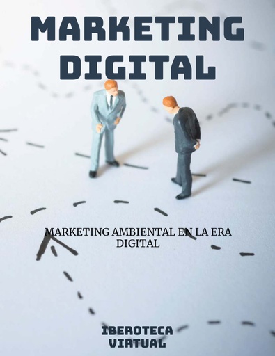 MARKETING AMBIENTAL EN LA ERA DIGITAL