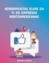 HERRAMIENTAS CLAVE EN TI EN EMPRESAS NORTEAMERICANAS