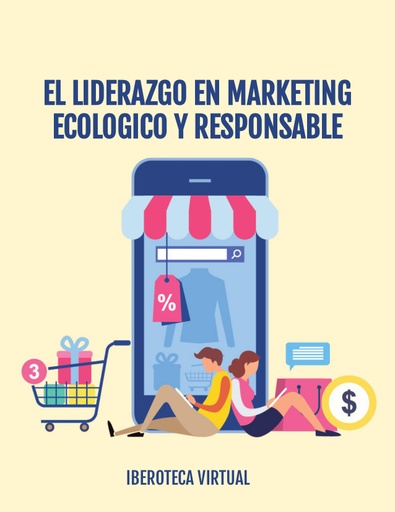EL LIDERAZGO EN MARKETING ECOLOGICO Y RESPONSABLE