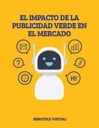 EL IMPACTO DE LA PUBLICIDAD VERDE EN EL MERCADO